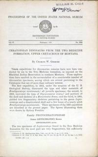 Ceratopsian Dinosaurs from the Two Medicine Formation, Upper Cretacious of Montana