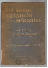 Les Menus Detailles De La Menagere 180 Menus Simples et Pratiques by Pellaprat, Henri-Paul