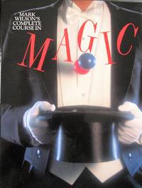 Mark Wilson's Complete Course In Magic