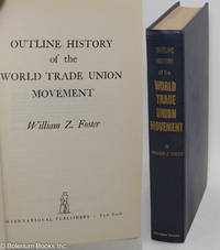 cover of Outline history of the world trade union movement