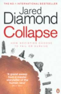 Collapse: How Societies Choose to Fail or Survive
