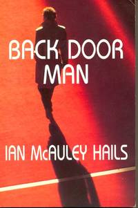 Back Door Man by Hails, Ian McAuley - 1992