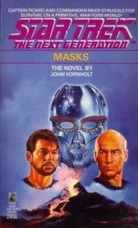Masks (Star Trek The Next Generation) by John Vornholt - Paperback - 1989 - from Bella Terra Books (SKU: 1119)
