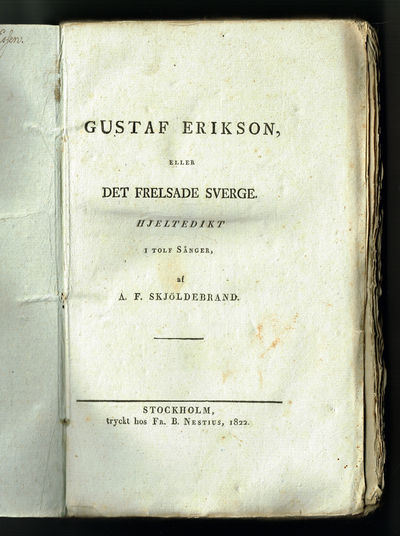 Gustaf Erikson eller Det frelsade Sverge.…