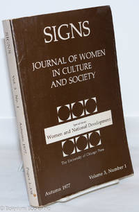 image of Signs: journal of women in culture and society: vol. 3, #1, Autumn 1977; Special Issue: Women and National Development; The Complexities of Change