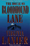 The House on Bloodhound Lane by Lanier, Virginia - 1996