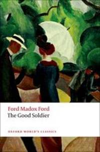 image of The Good Soldier (Oxford World's Classics)