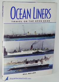 Ocean Liners: Travel on the Open Seas