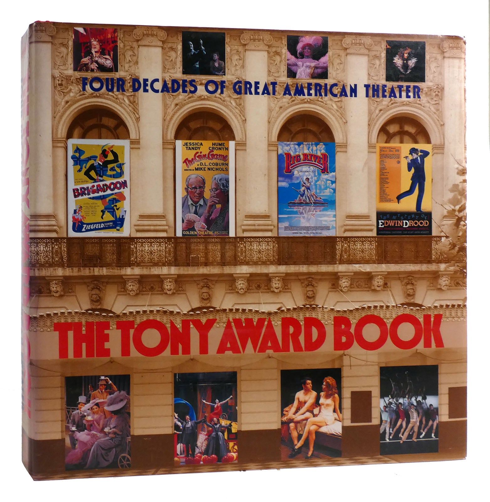 【40年史】THE TONY AWARD BOOK THE TONY AWARD BOOK; Four Decades of American Theater by Lee Alan