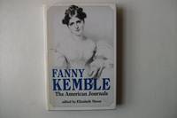 Fanny Kemble: The American Journals