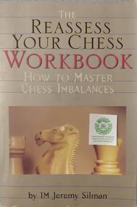 cover of The Reassess Your Chess Workbook: How to Master Chess Imbalances