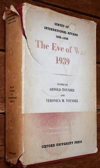 image of THE EVE OF WAR, 1939 (Survey Of International Affairs 1939-1946)