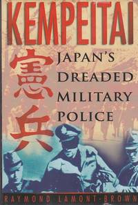 image of KEMPEITAI : Japan's Dreaded Military Police