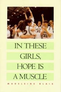 image of In These Girls, Hope Is a Muscle