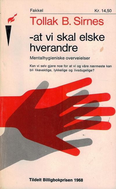 - at vi skal elske hverandre. Mentalhygieniske…