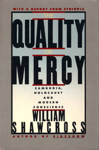The Quality of Mercy: Cambodia, Holocaust and Modern Conscience