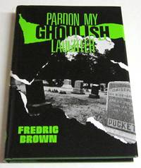 image of Pardon My Ghoulish Laughter
