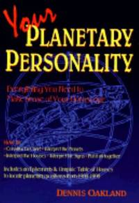 Your Planetary Personality : Everything You Need to Make Sense of Your Horoscope de Dennis Oakland - 1995