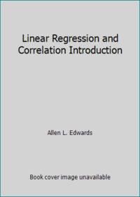 Linear Regression and Correlation Introduction