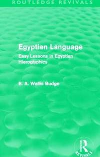 image of Egyptian Language: Easy Lessons in Egyptian Hieroglyphics