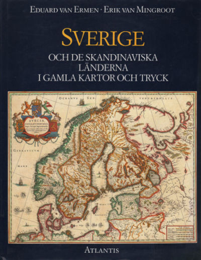 SVERIGE OCH DE SKANDINAVISKA LÄNDERNA I GAMLA…