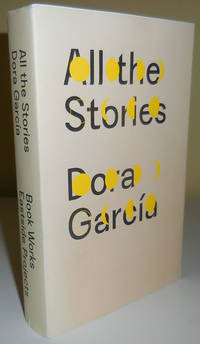 All The Stories by Artist Book - Garcia, Dora - 2011