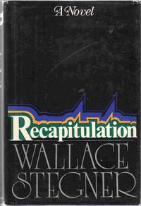 Recapitulation by STEGNER, Wallace - 1979