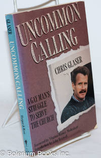 image of Uncommon Calling; a gay man's struggle to serve the church