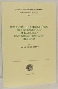 Semantische Strukturen der Satzgefüge im Kausalen…