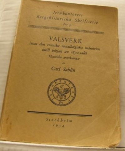 Valsverk inom den svenska metallurgiska…