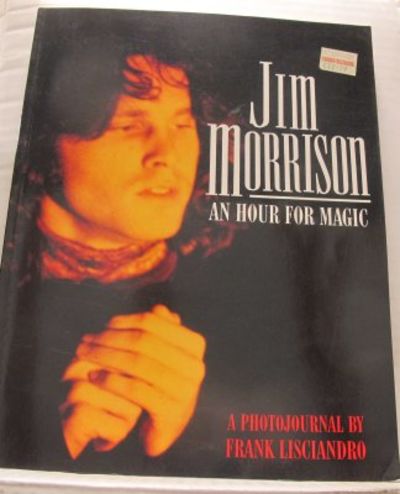 Jim Morrison.  An hour for magic.