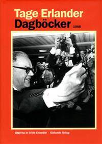 Dagböcker 1968. Utgivna av Sven Erlander.