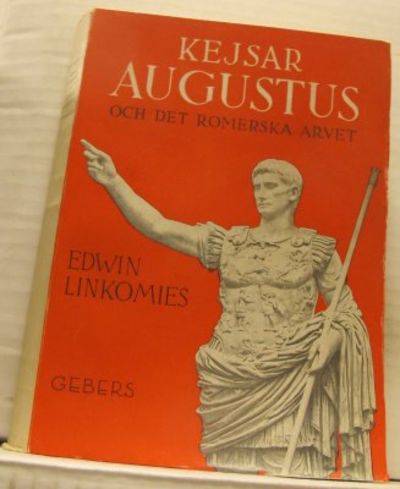 Kejsar Augustus och det romerska riket.