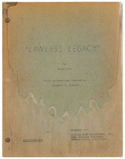 [Screenplay]: Hopalong Cassidy episode, "Lawless Legacy