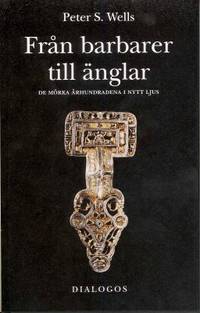 Från barbarer till änglar. De mörka århundradena…
