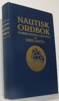 Nautisk ordbok. På svenska, engelska och tyska…