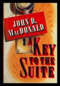 A KEY TO THE SUITE by MacDonald, John D - 1989