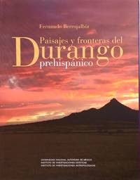 cover of PAISAJES Y FRONTERAS DEL DURANGO PREHISPANICO