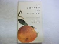 The Botany of Desire: A Plant&#039;s-Eye View of the World by Pollan, Michael - 2001