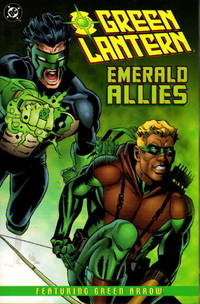 GREEN LANTERN: EMERALD ALLIES. by Marz, Ron and Chuck Dixon;  Rodolfo Damaggio, Daryl Banks and others, illustrators - (2000.)