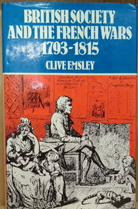 image of British Society and the French Wars: 1793-1815
