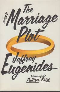 The Marriage Plot by EUGENIDES, Jeffrey - 2011