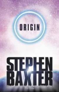 Origin by Baxter, Stephen - 2001