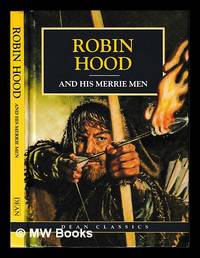 Robin Hood and his merrie men