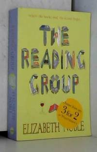 The Reading Group by Elizabeth Noble - 2004