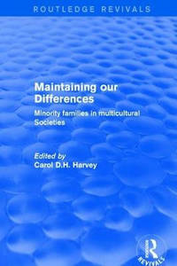 Maintaining our Differences: Minority Families in Multicultural Societies