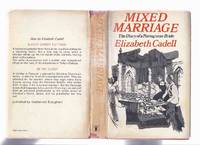 cover of Mixed Marriage - The Diary of a Portuguese Bride ---by Elizabeth Cadell