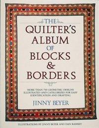 The Quilter's Album of Blocks and Borders