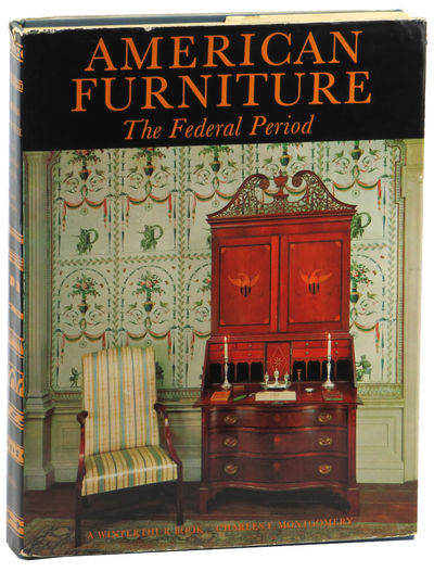 American Furniture: The Federal Perioid in the Henry Francis du Pont Winterthur Museum