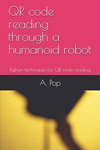 QR code reading through a humanoid robot: Python techinques for QR code reading